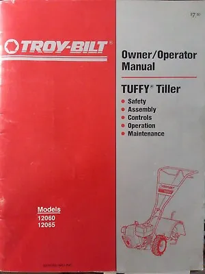 Buy Troy-Bilt TUFFY Roto Tiller Garden 12060 12065 Owner & Parts (2 Manual S) 1992 • 67.99$