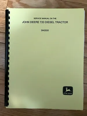 Buy John Deere 720 Full Service/Shop Manual Issued To Dealers  SM2020 • 24.95$