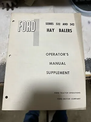Buy Used Ford Series 532/542 Hay Baler Operator's Manual • 10$