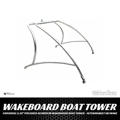 Buy Universal 2.25  Polished Aluminum Wakeboard Boat Tower - Aftermarket Ski Wake • 1,049.97$