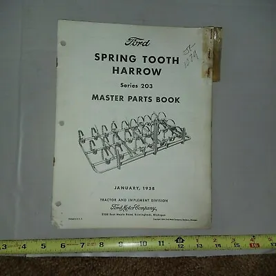 Buy Ford Spring Tooth Harrow Series 203 Parts Book - Used • 14$