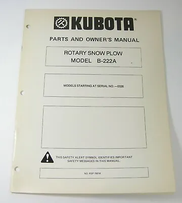 Buy Kubota B222A Rotary Snow Plow Owners Parts Manual Book Catalog  • 18.77$