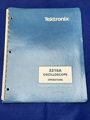 Buy Tektronix 2215a Oscilloscope Operator User Manual 070-4732-00 • 19.99$