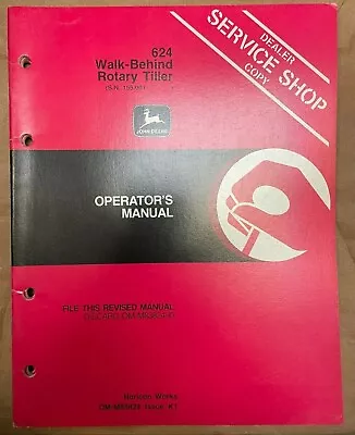 Buy John Deere 624 Walk-Behind Rotary Tiller Operator Manual OM-M83824 K1 R-4 • 19.99$