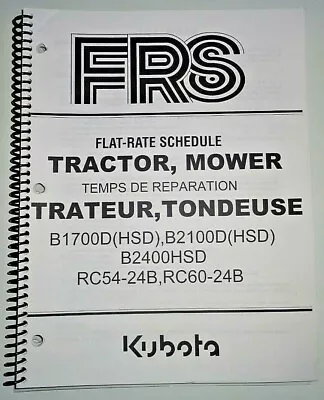 Buy Kubota B1700D(HSD) B2100D(HSD) B2400HSD Tractor &Mower Flat Rate Schedule Manual • 8.40$