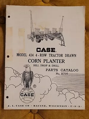 Buy Original CASE Parts Catalog B795 Model 434 4-Row Tractor Drawn Corn Planter • 27.50$