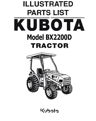 Buy BX2200 Tractor Illustrated Parts Manual Kubota BX2200D • 9.87$