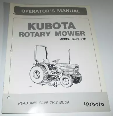 Buy Kubota RC60-92H Rotary Mower Operators Maintenance & Parts Manual ORIGINAL! • 19.99$