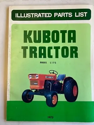 Buy KUBOTA Tractor ~ Model L175 Illustrated Parts List ~ 1973 • 29.95$