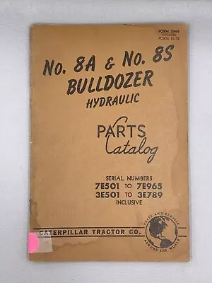 Buy Caterpillar No. 8a & No. 8s Bulldozer Hydraulic Parts Book 30458 Replaces 11192 • 10.95$