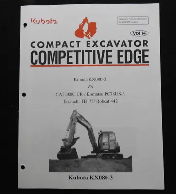Buy KUBOTA KX080-3 COMPACT EXCAVATOR Vs CAT KAMATSU TAKEUCHI 175 BOBCAT 442 BROCHURE • 21.57$
