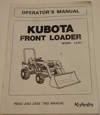 Buy KUBOTA Model LA181 Farm Tractor Loader, OEM Operators Manual • 9.49$