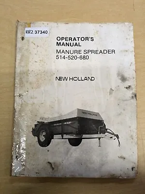 Buy New Holland 514 520 680 Manure Spreader Operator's Manual (POOR CONDITION) • 15$