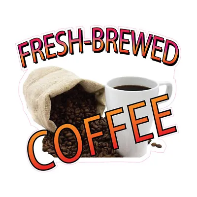 Buy Food Truck Decals Fresh Brewed Coffee Restaurant & Food Concession Sign White • 11.99$