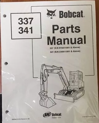 Buy Bobcat 337 341  Series Skid Steer Parts Catalog Manual - Part Number # 6900445 • 48.95$