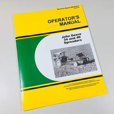 Buy Operators Manual For John Deere 34 40 Manure Spreader Owners Maintenance Book • 8.97$