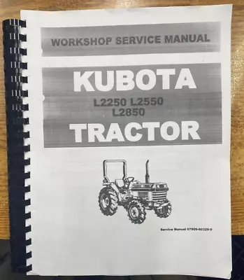 Buy 2250 Tractor Workshop Service Repair Manual Fits Kubota L2250 L2550 L2850 • 29.97$