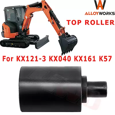 Buy Black Top Roller For Kubota KX121-3 KX040 KX161 KX161-3 KX057 KX057-4 U55 • 99$