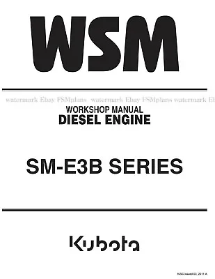 Buy Kubota SM-E3B Z482-E3B Z602-E3B D722-E3B D782-E3B D902-E3B Workshop Manual • 29$