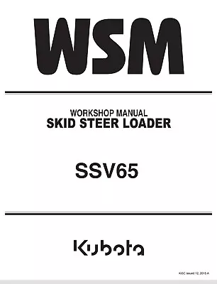 Buy Kubota SSV 65 WSM Workshop Service Manual PDF USB/Digital Copy. • 35$