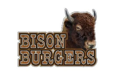 Buy Bison Burger 9''x13'' Decal For Concession Trailer Or Buffalo Meat Business Sign • 10.17$