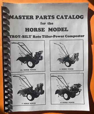 Buy Operator Parts Manual Troy-Bilt Horse Model Roto Tiller-Power Composter 1988 • 20.90$