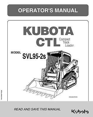 Buy 95-2 Compact Track Loader Operator's Manual Kubota SVL95-2 • 23.46$