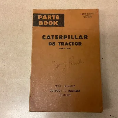 Buy CAT Caterpillar D8 PARTS MANUAL BOOK CATALOG TRACTOR DOZER GUIDE 2U15001-23537 • 14.49$