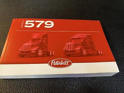Buy Peterbilt Model 579 Owners/Operators Manual 2021 Edition BRAND NEW • 39.99$