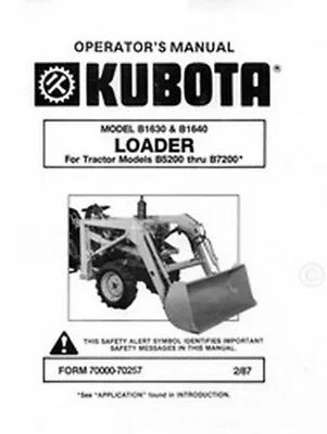 Buy Kubota B1630 B1640 Loader B5200 B7200 Operators Manual • 14.36$