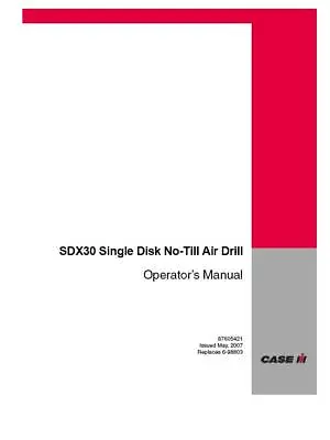 Buy Case Ih Sdx30 Single Disk No Till Air Drill Operator`s Manual • 30$