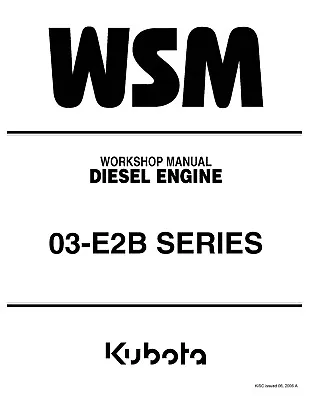 Buy Kubota V2203 03-E2B E2B 03 Series Diesel Engine Workshop Manual Service Repair • 29.59$