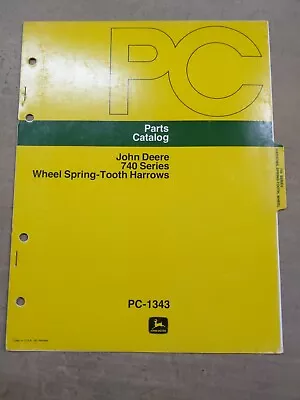 Buy John Deere 740 Series Wheel Spring-Tooth Harrows Parts Catalog, PC-1343 • 14.85$