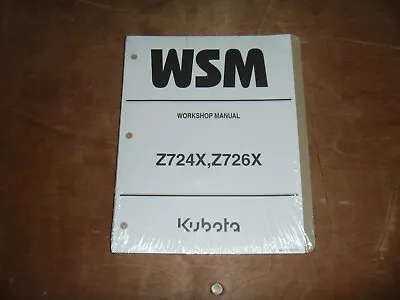 Buy Kubota Z724X Z726X Zero Turn Mower Shop Service Repair Manual • 118.55$