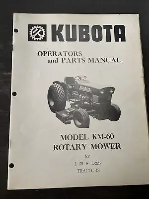 Buy KUBOTA KM-60 ROTARY MOWER L-175 L-225 TRACTOR OPERATOR'S MANUAL PARTS LIST Book • 21.28$