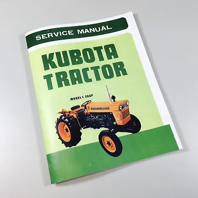 Buy Kubota Tractor Model L 260P Service Repair Shop Manual L260P L260 260 • 18.97$
