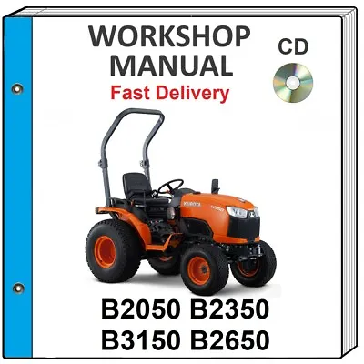 Buy Kubota B2050 B2350 B2650 B3150 Service Repair Workshop Manual On Cd • 16.99$