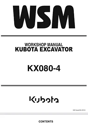 Buy Kubota Kx080-4 Excavator Full (519 Page) Workshop Manual • 51.95$