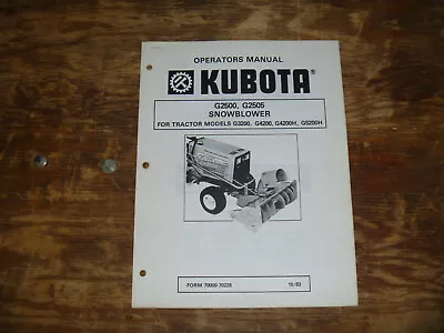 Buy Kubota G2500 G2505 Snow Blower For Tractor G3200 Operator Maintenance Manual • 36.26$