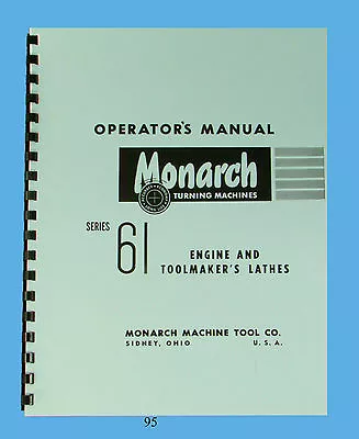 Buy Monarch Series 61 Lathe Operator  Manual  Engine & Toolmaker  *95 • 22.95$