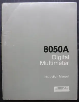 Buy Fluke 8050A Digital Multimeter Instruction Manual • 29.99$