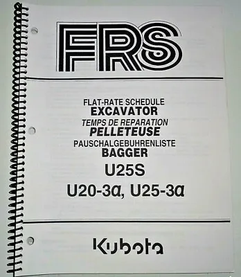 Buy Kubota U25S U20-3A U25-3A Excavator Flat Rate Schedule Manual OEM 11/05 • 10$