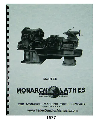 Buy Monarch Lathe Model CK Operating, Maintenance, & Parts List Manual #1577 • 25$