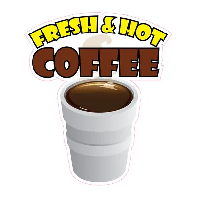 Buy Food Truck Decals Fresh And Hot Coffee Restaurant & Food Concession Sign Yellow • 11.99$