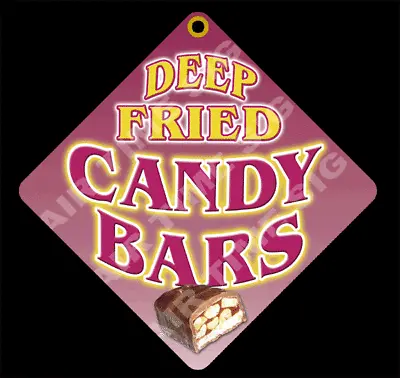 Buy DEEP FRIED CANDY BAR Diamond Concession Sign - Trailer 12  X 12  2 Sided • 24.99$