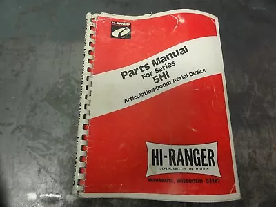 Buy Hi-Ranger 5HI Articulating Boom Aerial Device Parts Manual • 50$