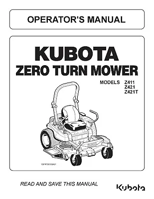 Buy Zero Turn Lawn Mower Operator Maintenance Manual Fits Kubota Tractor Z411 • 7.53$