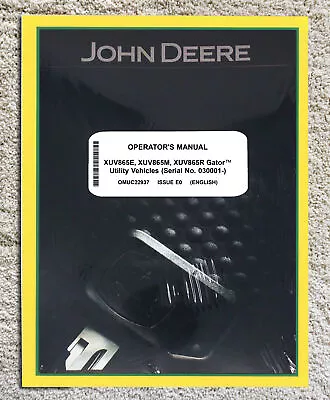 Buy JOHN DEERE XUV865E XUV865R XUV865M GATOR Utility Owners Operators Manual • 34.88$