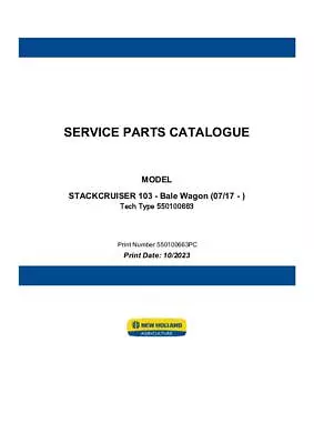 Buy New Holland STACKCRUISER 103 Bale Wagon Parts Catalog PDF/USB - 550100663 • 80$