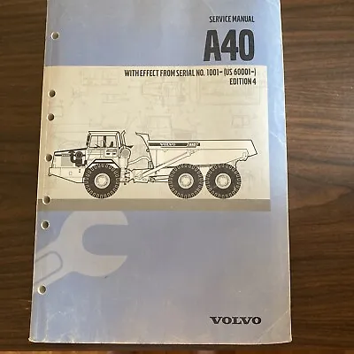 Buy Volvo A40 Articulated Dump Truck Edition 4 Service Workshop Repair Manual Book • 299$